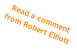Read a comment from Robert Elliott